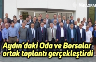 Aydın’daki Oda ve Borsalar ortak toplantı gerçekleştirdi