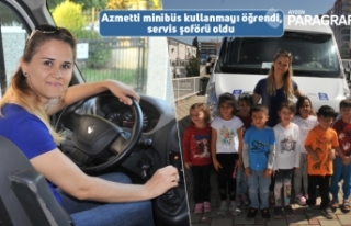 Azmetti minibüs kullanmayı öğrendi, servis şoförü...