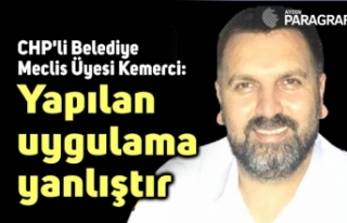 CHP'li Belediye Meclis Üyesi Kemerci: Yapılan...