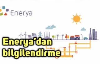 Enerya’dan bilgilendirme