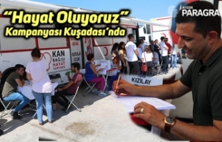“Hayat Oluyoruz” Kampanyası Kuşadası’nda