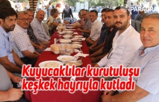 Kuyucaklılar kurutuluşu keşkek hayrıyla kutladı