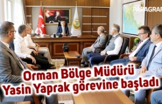 Orman Bölge Müdürü Yasin Yaprak görevine başladı