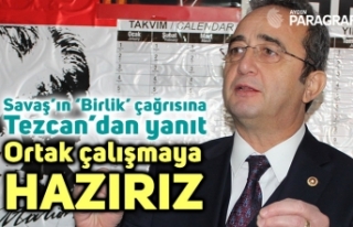 Savaş’ın ‘Birlik’ çağrısına Tezcan’dan...