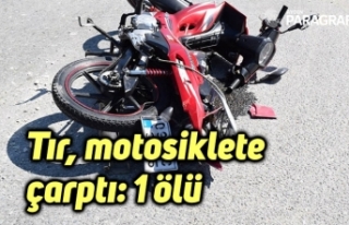 Tır, motosiklete çarptı: 1 ölü