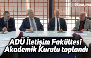 ADÜ İletişim Fakültesi Akademik Kurulu toplandı