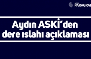 Aydın ASKİ’den dere ıslahı açıklaması