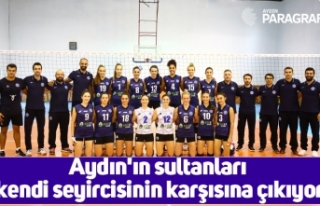 Aydın'ın sultanları kendi seyircisinin karşısına...