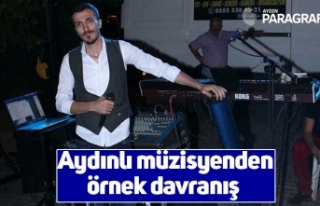 Aydınlı müzisyenden örnek davranış