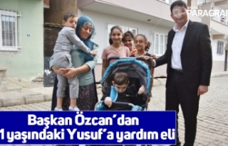 Başkan Özcan’dan 11 yaşındaki Yusuf’a yardım...