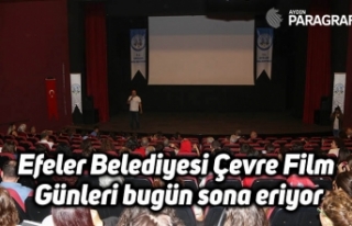 Efeler Belediyesi Çevre Film Günleri bugün sona...