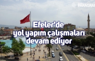Efeler'de yol yapım çalışmaları devam ediyor