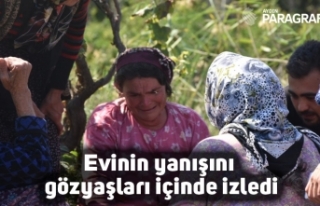 Evinin yanışını gözyaşları içinde izledi