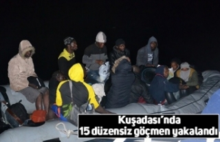 Kuşadası’nda 15 düzensiz göçmen yakalandı