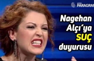 Nagehan Alçı’ya suç duyurusu