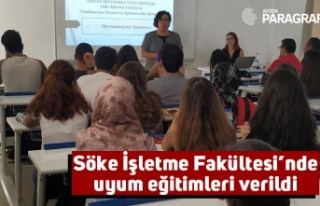Söke İşletme Fakültesi’nde uyum eğitimleri...