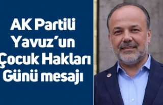 AK Partili Yavuz’un Çocuk Hakları Günü mesajı