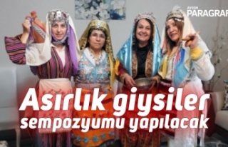 Asırlık giysiler sempozyumu yapılacak