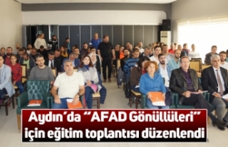Aydın’da “AFAD Gönüllüleri” için eğitim...