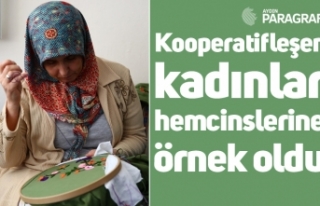 Kooperatifleşen kadınlar hemcinslerine örnek oldu