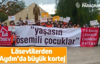 Lösevlilerden Aydın'da büyük kortej