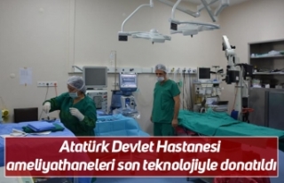 Atatürk Devlet Hastanesi ameliyathaneleri son teknolojiyle...