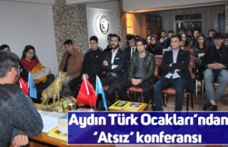 Aydın Türk Ocakları’ndan ‘Atsız’ konferansı