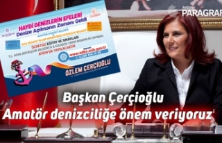 Başkan Çerçioğlu, “Amatör denizciliğe önem...