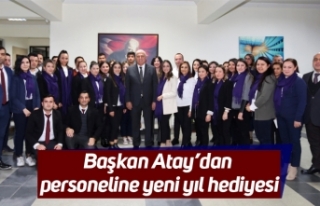 Başkan Atay’dan personeline yeni yıl hediyesi