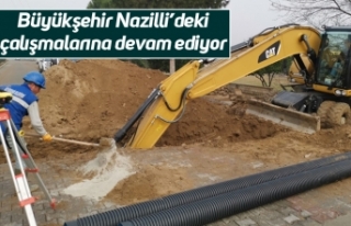 Büyükşehir Nazilli’deki çalışmalarına devam...