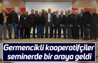 Germencikli kooperatifçiler seminerde bir araya geldi