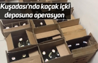 Kuşadası'nda kaçak içki deposuna operasyon