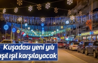 Kuşadası yeni yılı ışıl ışıl karşılayacak
