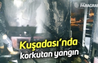 Kuşadası’nda korkutan yangın