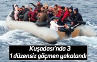 Kuşadası’nda 31 düzensiz göçmen yakalandı