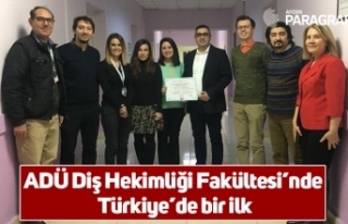 ADÜ Diş Hekimliği Fakültesi’nde Türkiye’de...