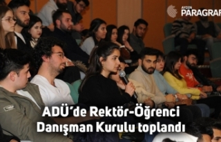 ADÜ’de Rektör-Öğrenci Danışman Kurulu toplandı