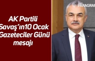 AK Partili Savaş’ın 10 Ocak Gazeteciler Günü...