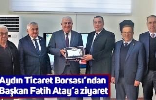 Aydın Ticaret Borsası’ndan Başkan Fatih Atay’a...