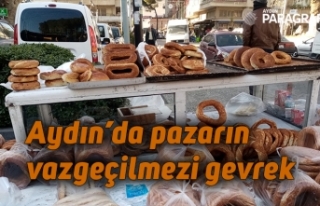 Aydın’da pazarın vazgeçilmezi gevrek