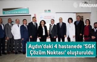 Aydın’daki 4 hastanede ‘SGK Çözüm Noktası’...