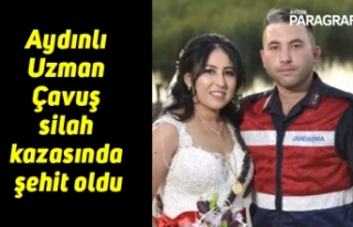 Aydınlı Uzman Çavuş silah kazasında şehit oldu