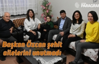 Başkan Özcan şehit ailelerini unutmadı
