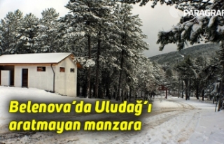 Belenova’da Uludağ’ı aratmayan manzara