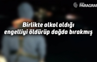 Birlikte alkol aldığı engelliyi öldürüp dağda...