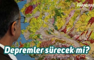 Depremler sürecek mi?