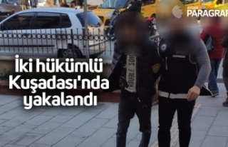 İki hükümlü Kuşadası'nda yakalandı
