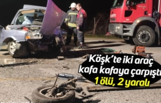 Köşk’te iki araç kafa kafaya çarpıştı: 1...
