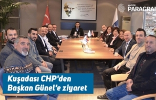 Kuşadası CHP'den Başkan Günel'e ziyaret