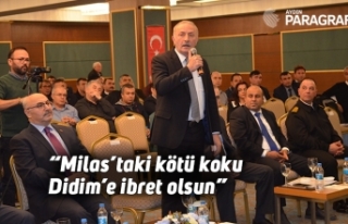 “Milas’taki kötü koku Didim’e ibret olsun”